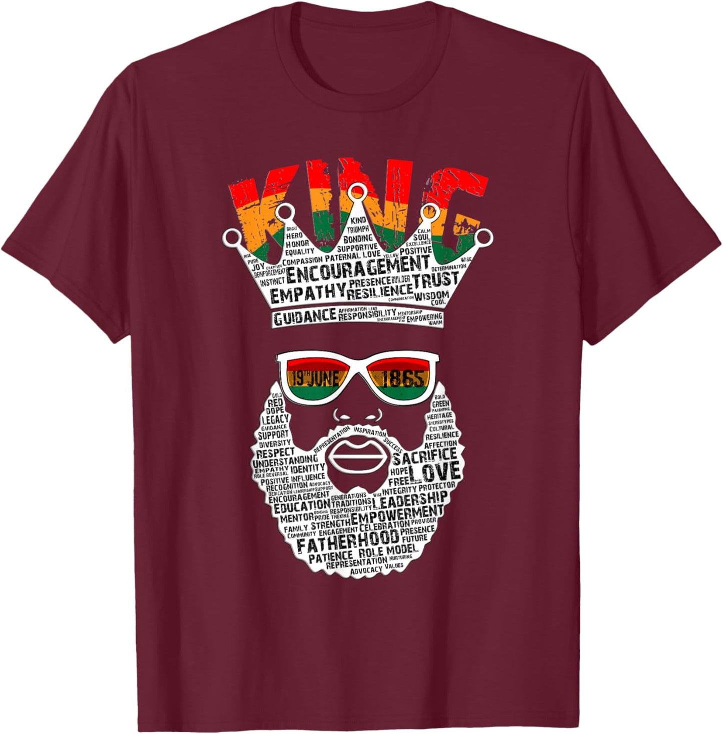 Black King Father's Day Juneteenth History 19th June 1865 T-Shirt - T-Shirt | Maroon