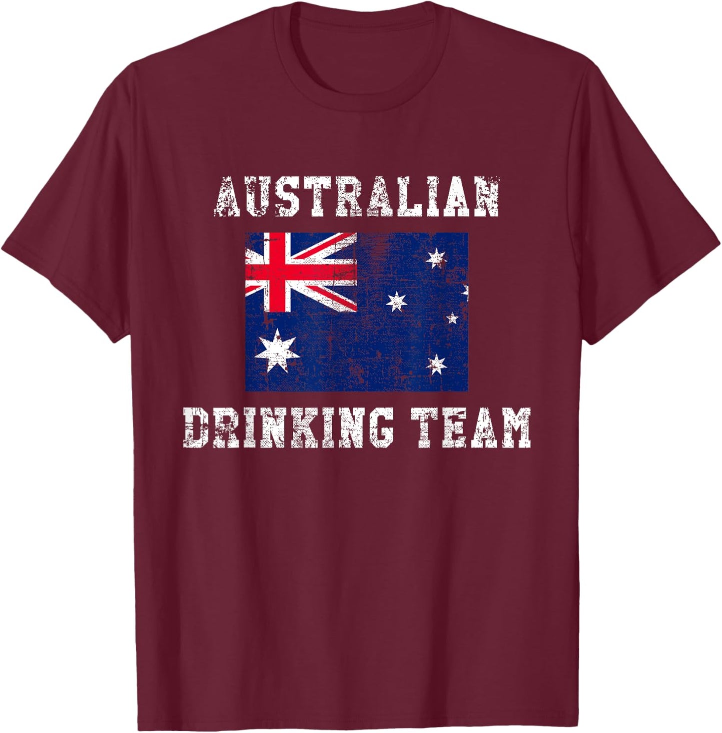 Australian Drinking Team Funny National Pride Gift T-Shirt - T-Shirt | Maroon