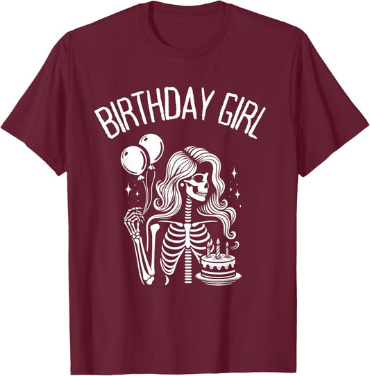 Birthday Girl Cute Gothic Skeleton Women T-Shirt - T-Shirt | Maroon
