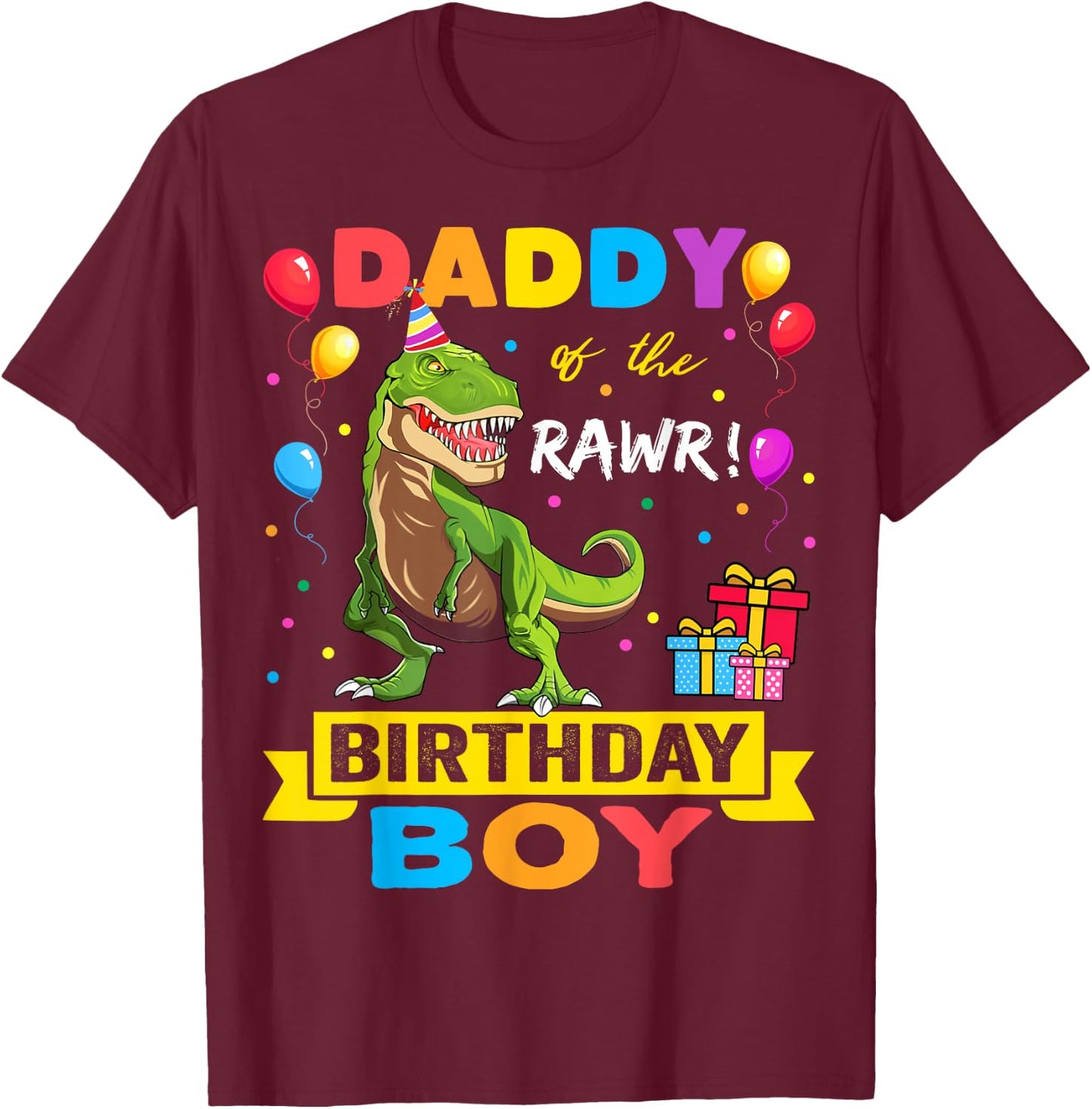 Daddy Dinosaur Shirt Funny Cute Birthday Boy Family Apparel T-Shirt - T-Shirt | Maroon