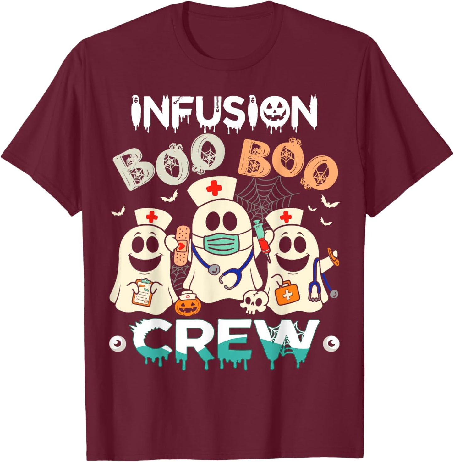 Boo Infusion Crew Ghost Women Halloween Nurse Costume T-Shirt - T-Shirt | Maroon
