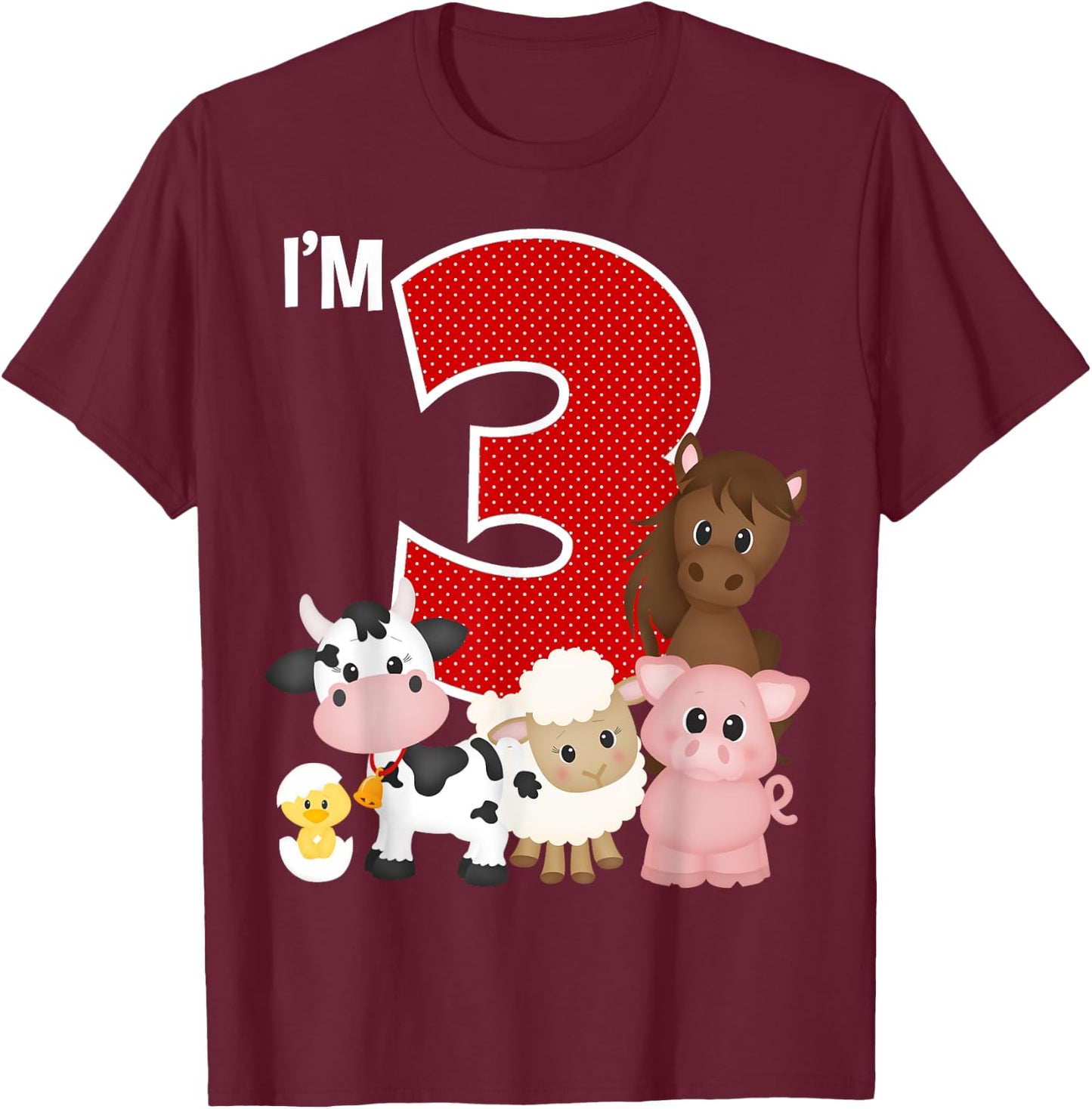 I'm 3 Birthday Boy Girl Farm Animals Theme Party 3 Year Old T-Shirt - T-Shirt | Maroon