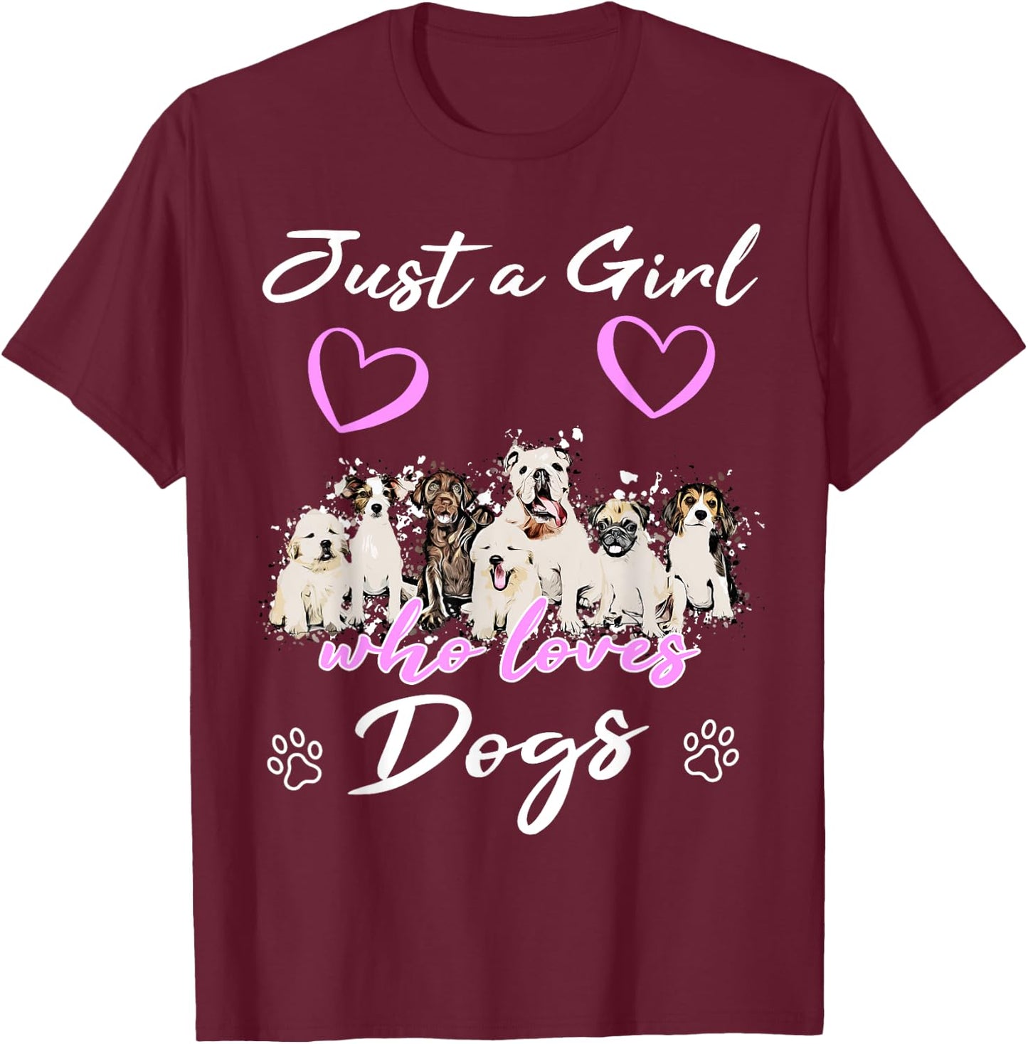 Just a girl who loves Dogs Funny Puppy Cartoon Dog T-Shirt - T-Shirt | Maroon