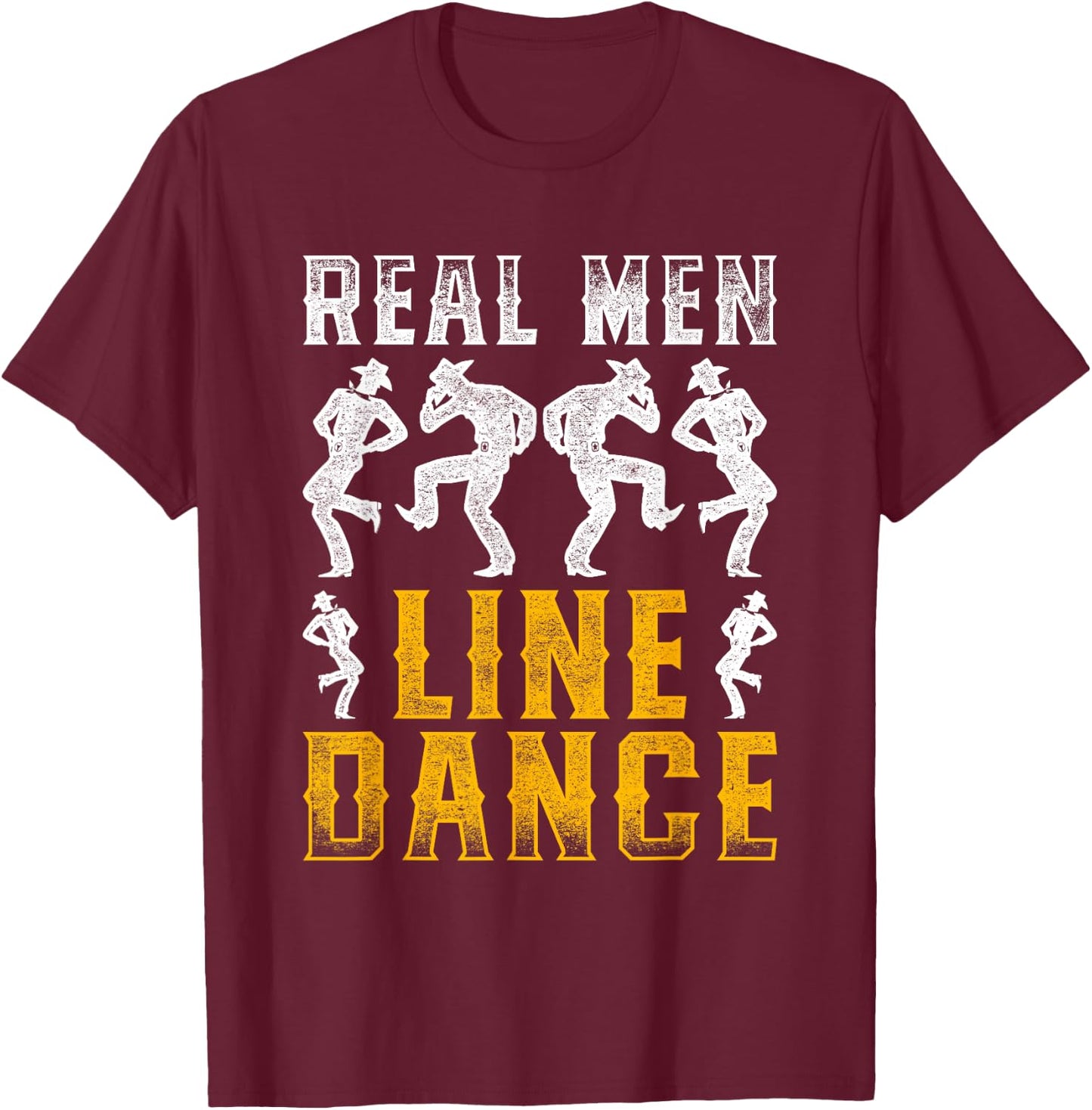 Real Men Line Dance T-Shirt - T-Shirt | Maroon