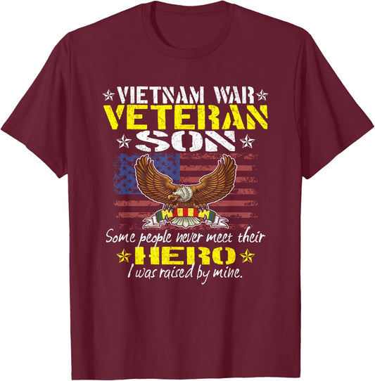 Some People Never Meet Their Hero Proud Vietnam Veteran Son T-Shirt - T-Shirt | Maroon