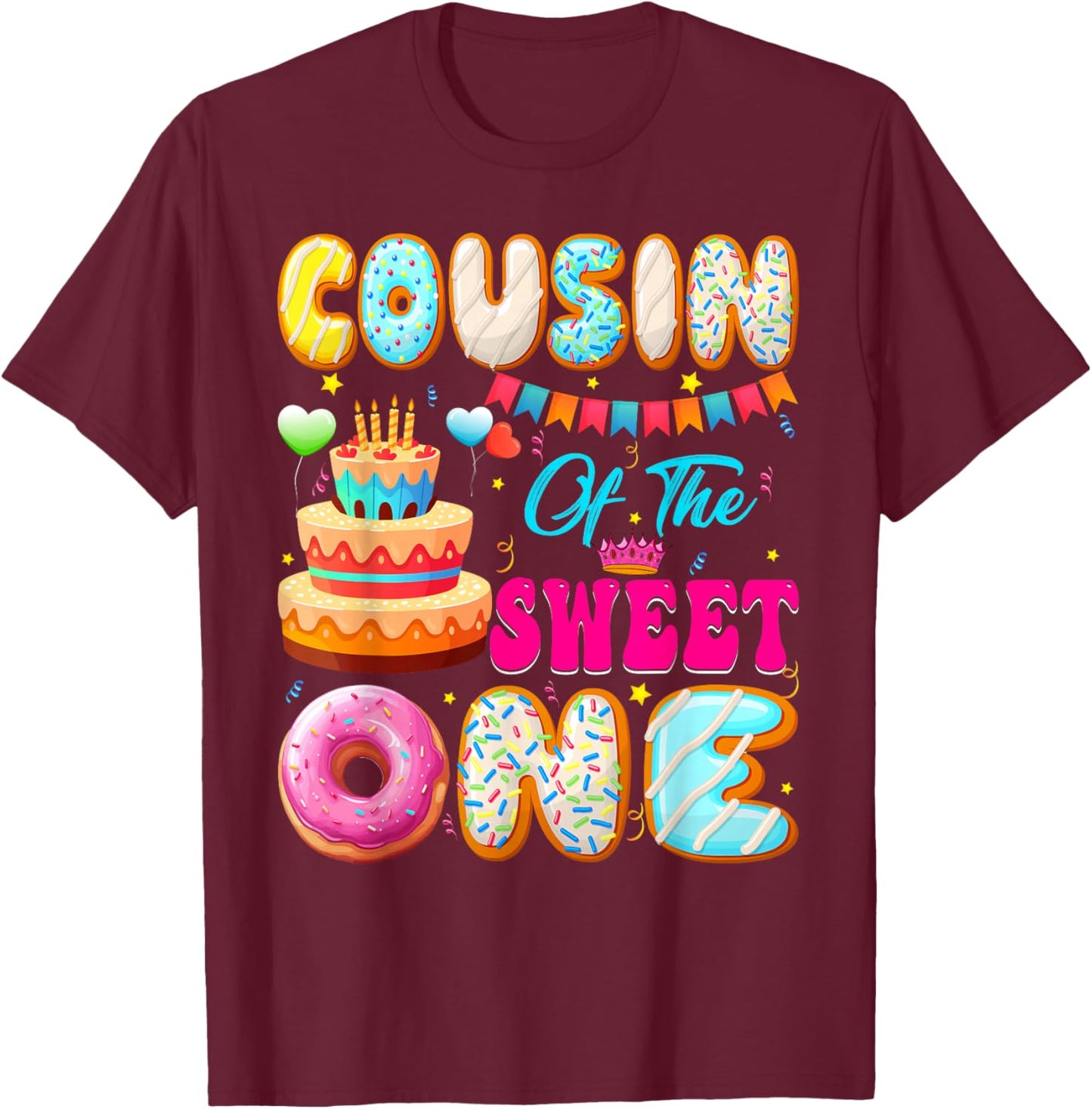 Cousin Of The Sweet One Donut Theme 1st Birthday Family T-Shirt - T-Shirt | Maroon
