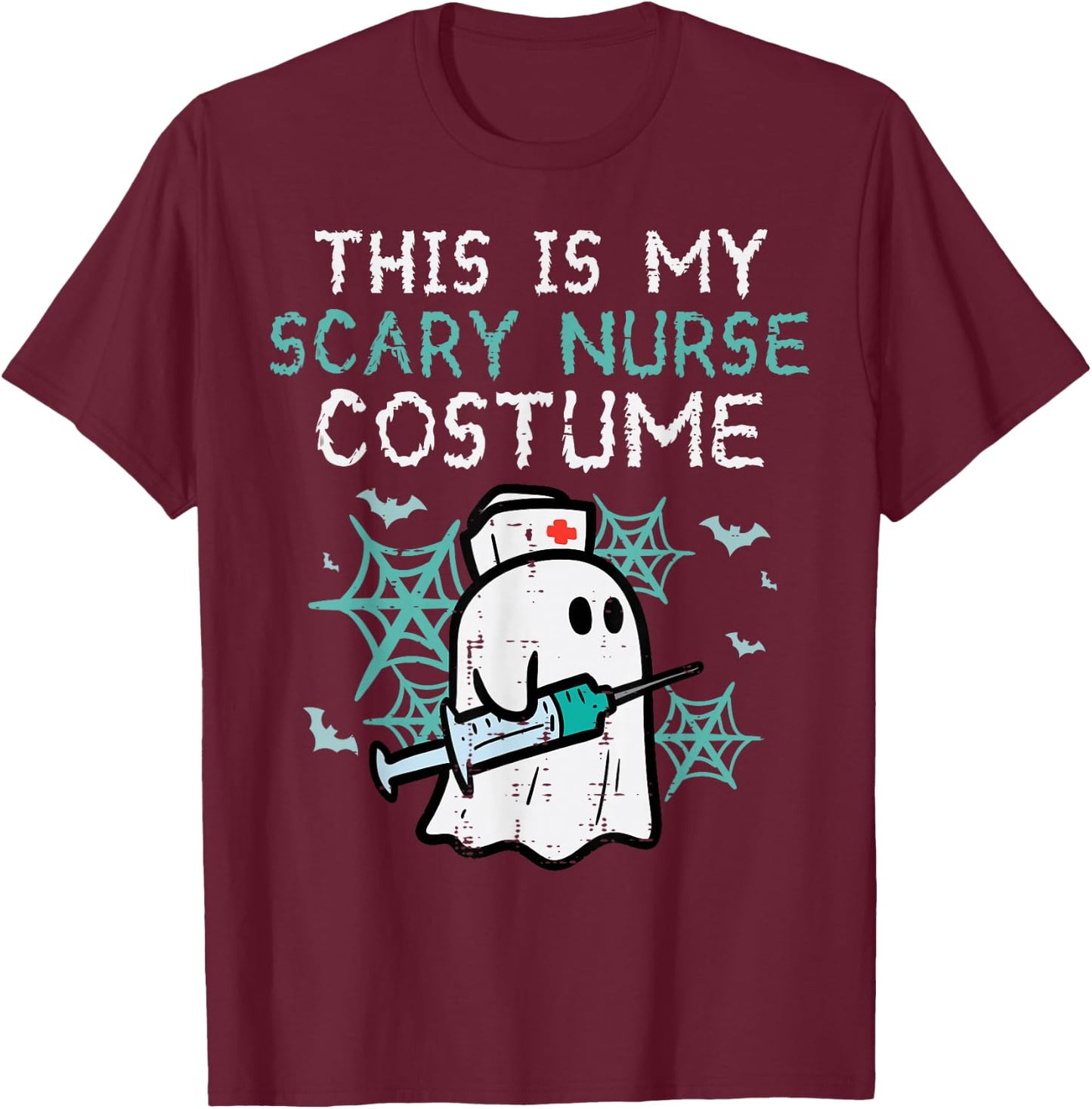 Halloween My Scary Nurse Costume Funny Ghost Scrub Top Women T-Shirt - T-Shirt | Maroon