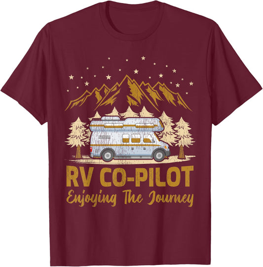 RV Co-Pilot Enjoying The Journey Travel Trailer RV Camping T-Shirt - T-Shirt | Maroon