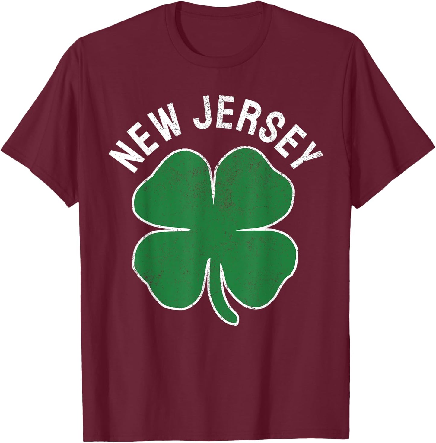 St. Patrick's Day Shamrock New Jersey Irish Green Clover T-Shirt - T-Shirt | Maroon