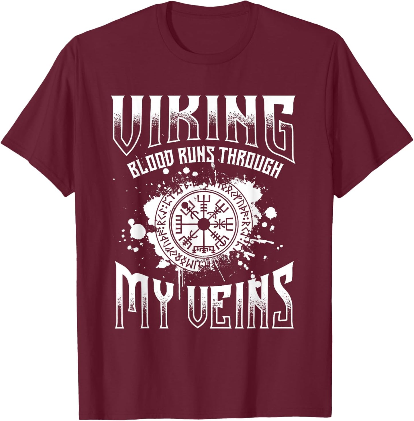 Viking Blood Runs Through My Veins - Norse Mythology Nordic T-Shirt - T-Shirt | Maroon
