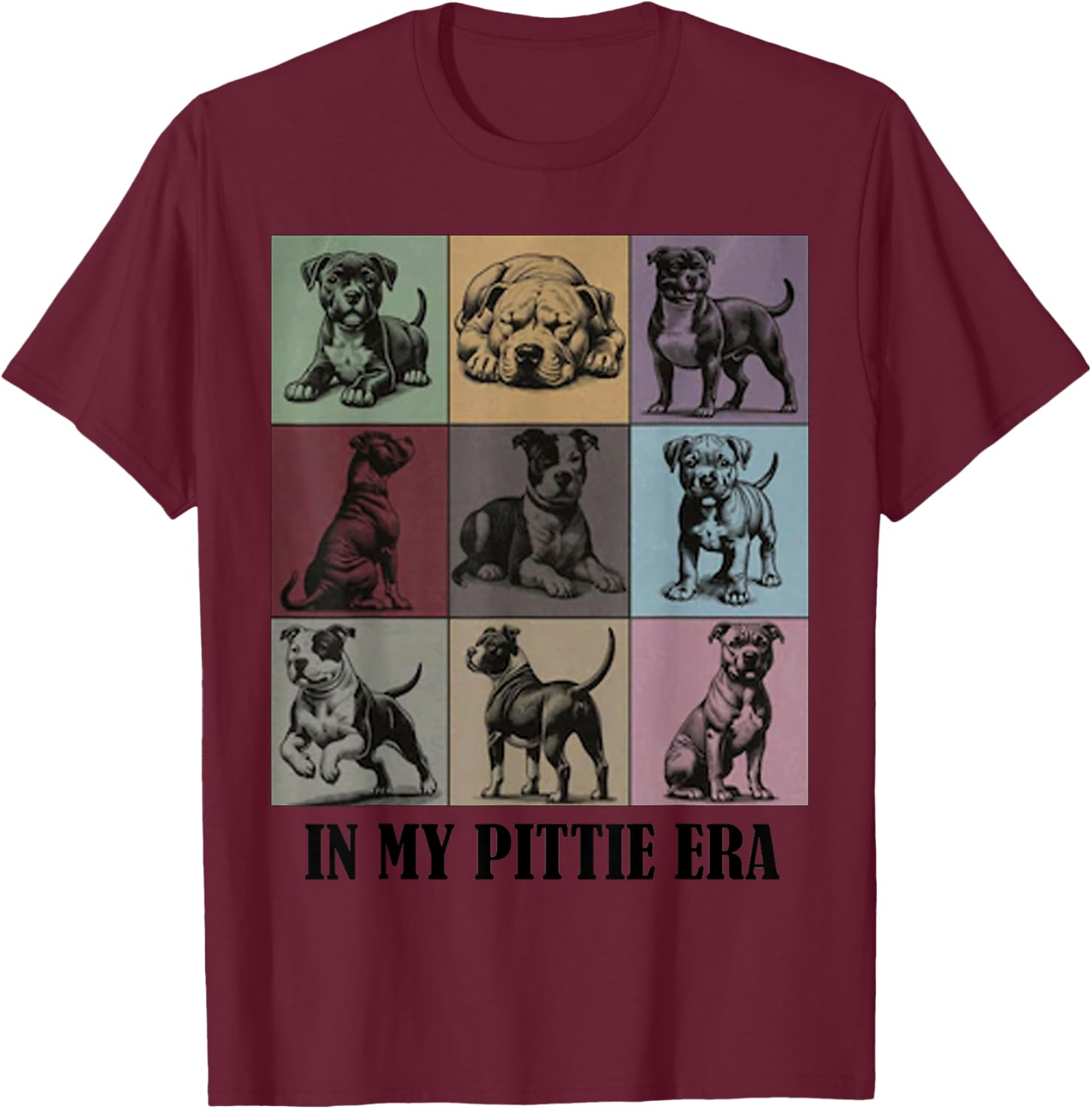 funny Dog Mama Quote In My Pitbull Pittie Era Cool Pitbull Men Women T-Shirt - T-Shirt | Maroon