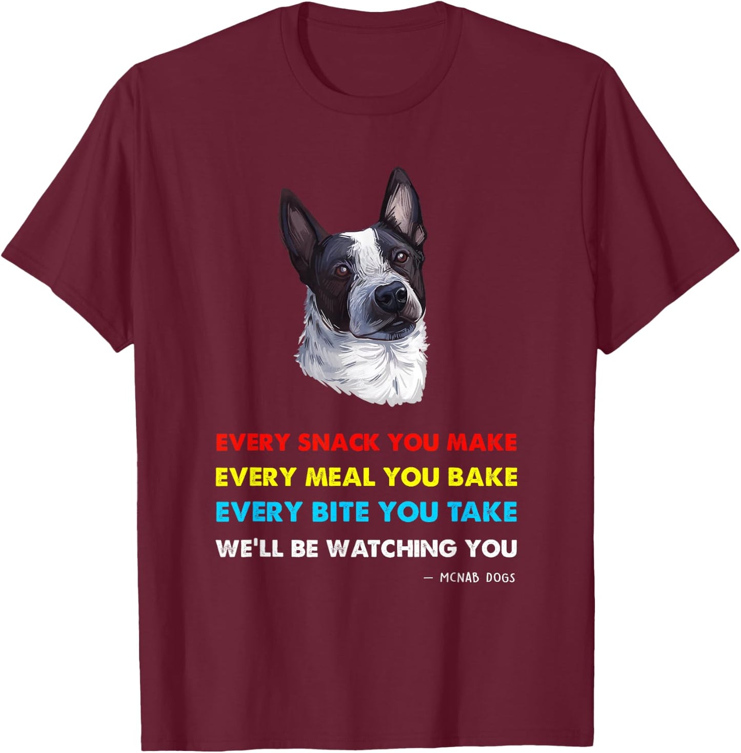 McNab Dog Shirt | McNab T-Shirt - T-Shirt | Maroon