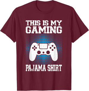 This Is My gaming Pajama Shirt Funny Video Game Gamer T-Shirt - T-Shirt | Maroon