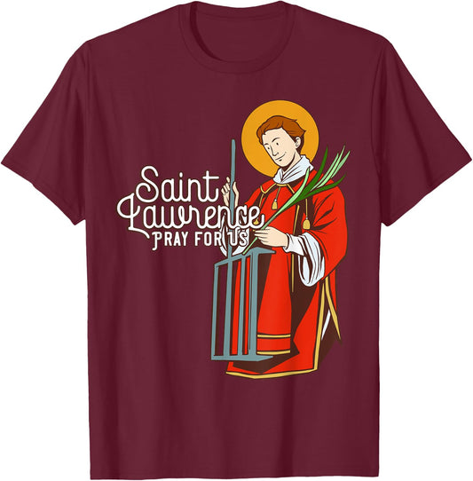 Saint Lawrence Catholic Patron Saint of Cooking T-Shirt - T-Shirt | Maroon