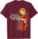 Saint Lawrence Catholic Patron Saint of Cooking T-Shirt - T-Shirt | Maroon