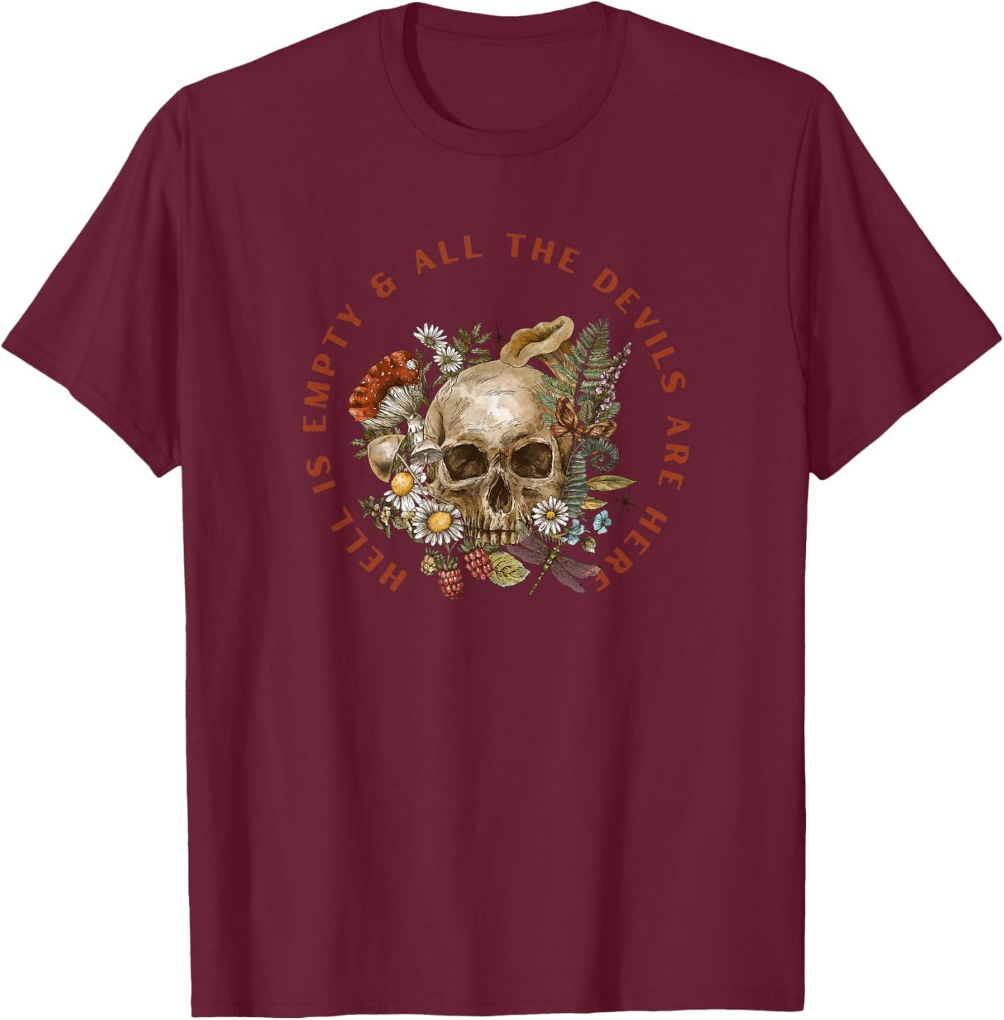 Hell is Empty & All the Devils are Here - Shakespeare Quote T-Shirt - T-Shirt | Maroon