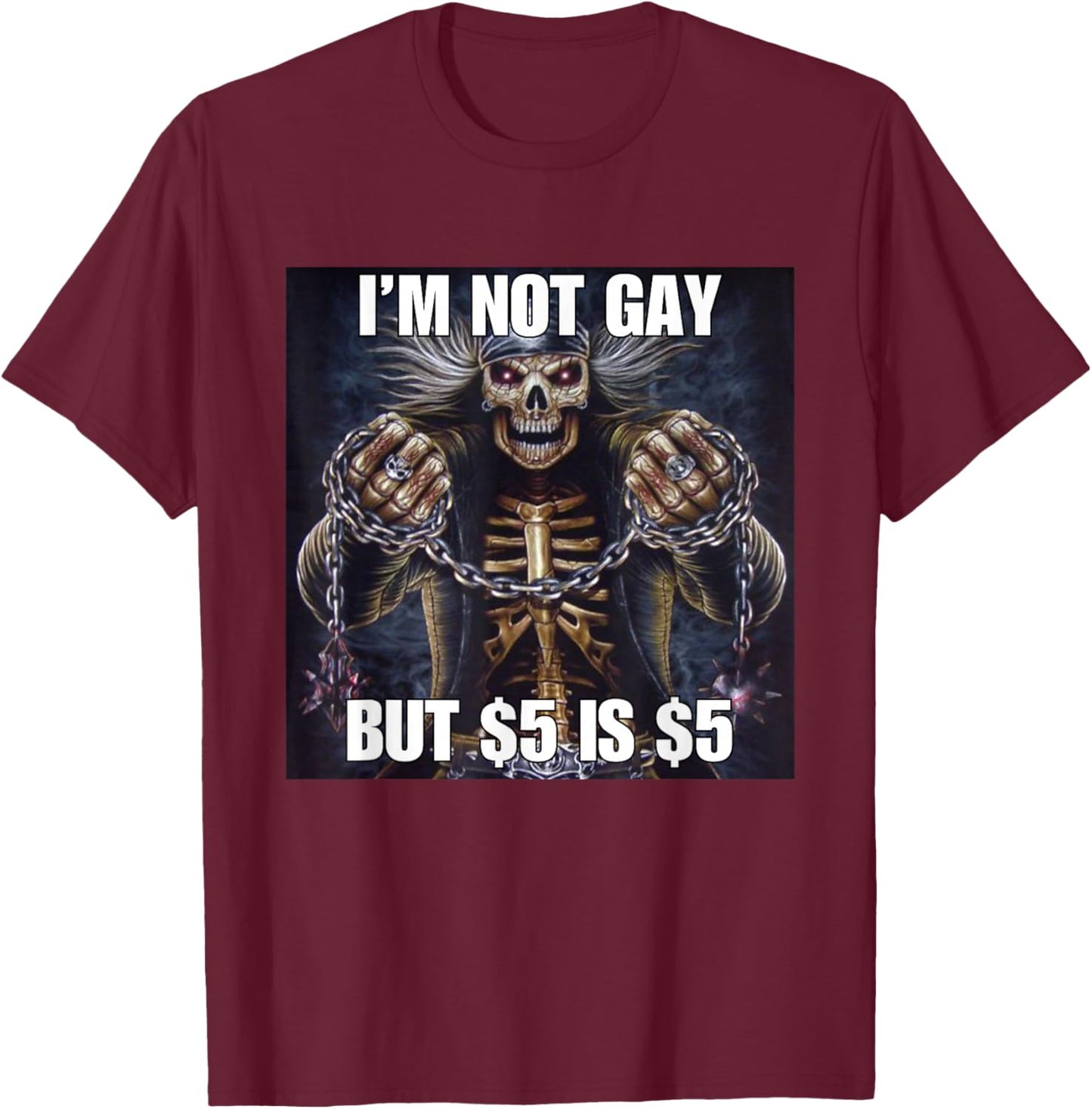 Homosexual Tendencies Gay Funny Cringe Hard Skeleton Meme T-Shirt - T-Shirt | Maroon