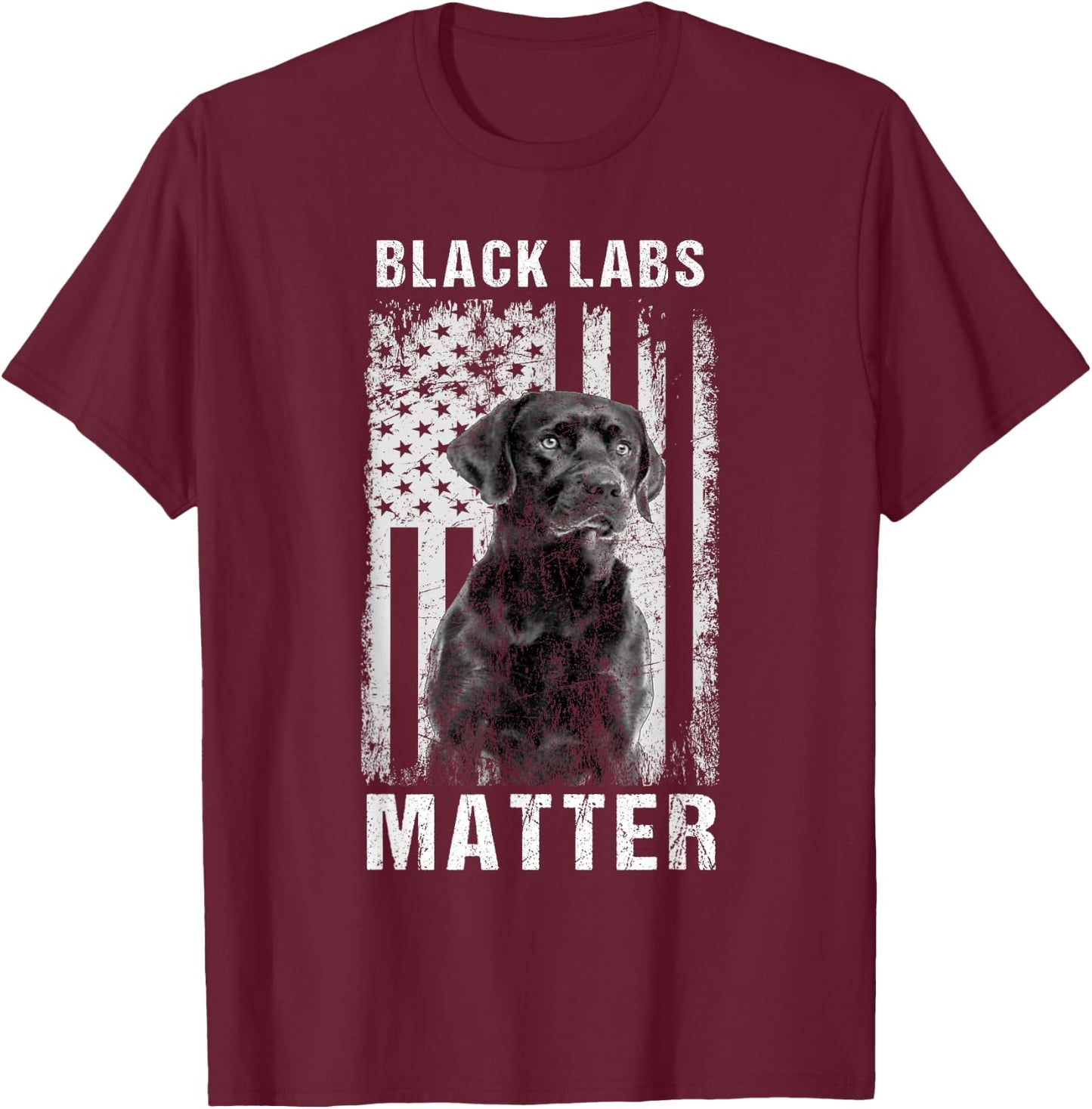 Black Labs Matter Labrador Retriever T-Shirt - T-Shirt | Maroon