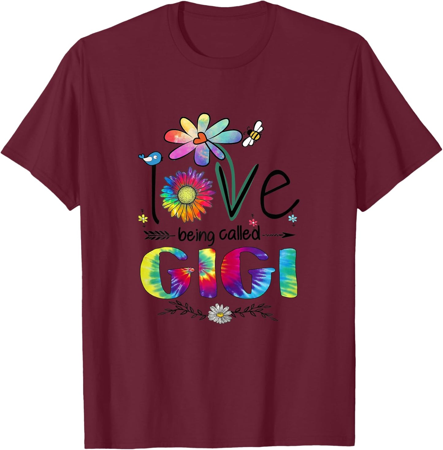 Love Being Called Gigi Daisy Tie Dye Cute Mother's Day Woman T-Shirt - T-Shirt | Maroon