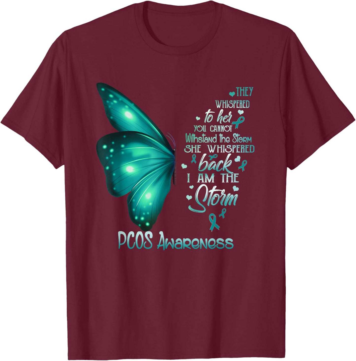 I am the storm PCOS Awareness Butterfly T-Shirt - T-Shirt | Maroon