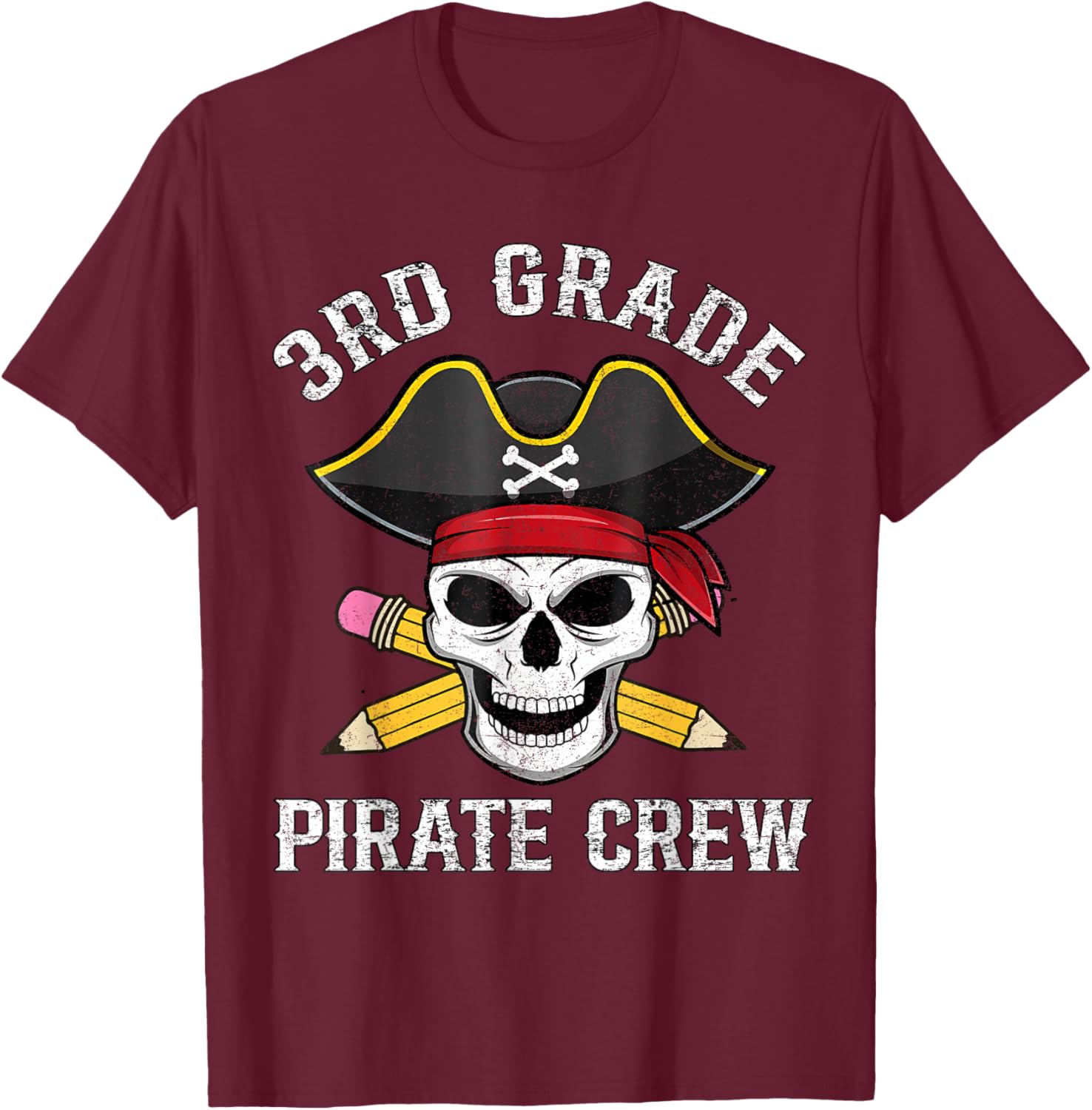 3rd Grade Teachers First Day School Pirate Back to School T-Shirt - T-Shirt | Maroon