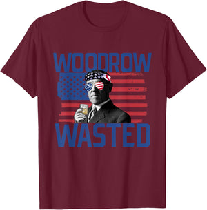 Woodrow Wasted 4th Of July Drinking President Wilson Women Men T-Shirt - T-Shirt | Maroon