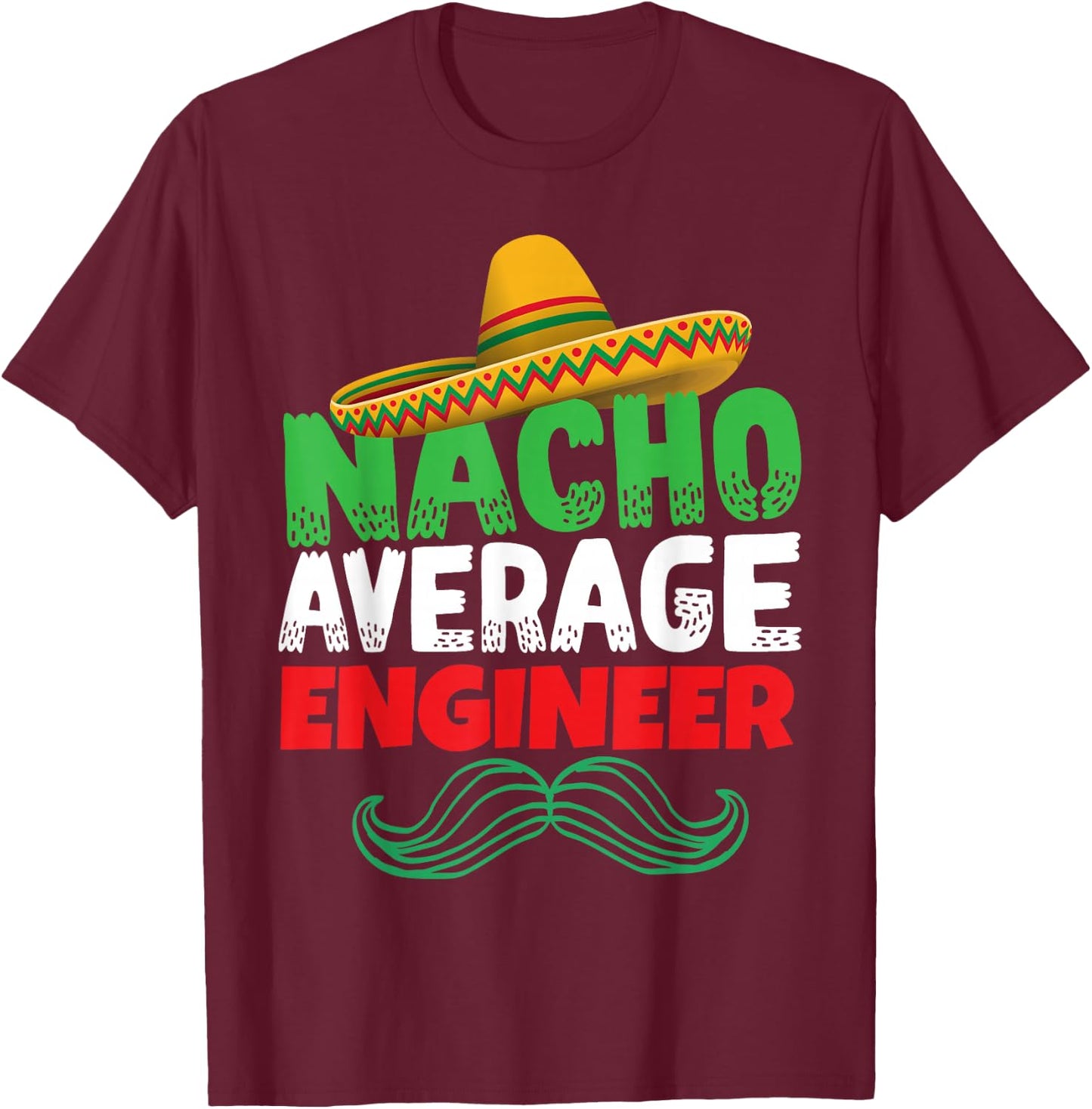 Engineers Clothing Stuff Engineering Joke Pun Funny Engineer T-Shirt - T-Shirt | Maroon