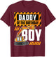 vehicle construction excavator Daddy of the Birthday Boy T-Shirt - T-Shirt | Maroon