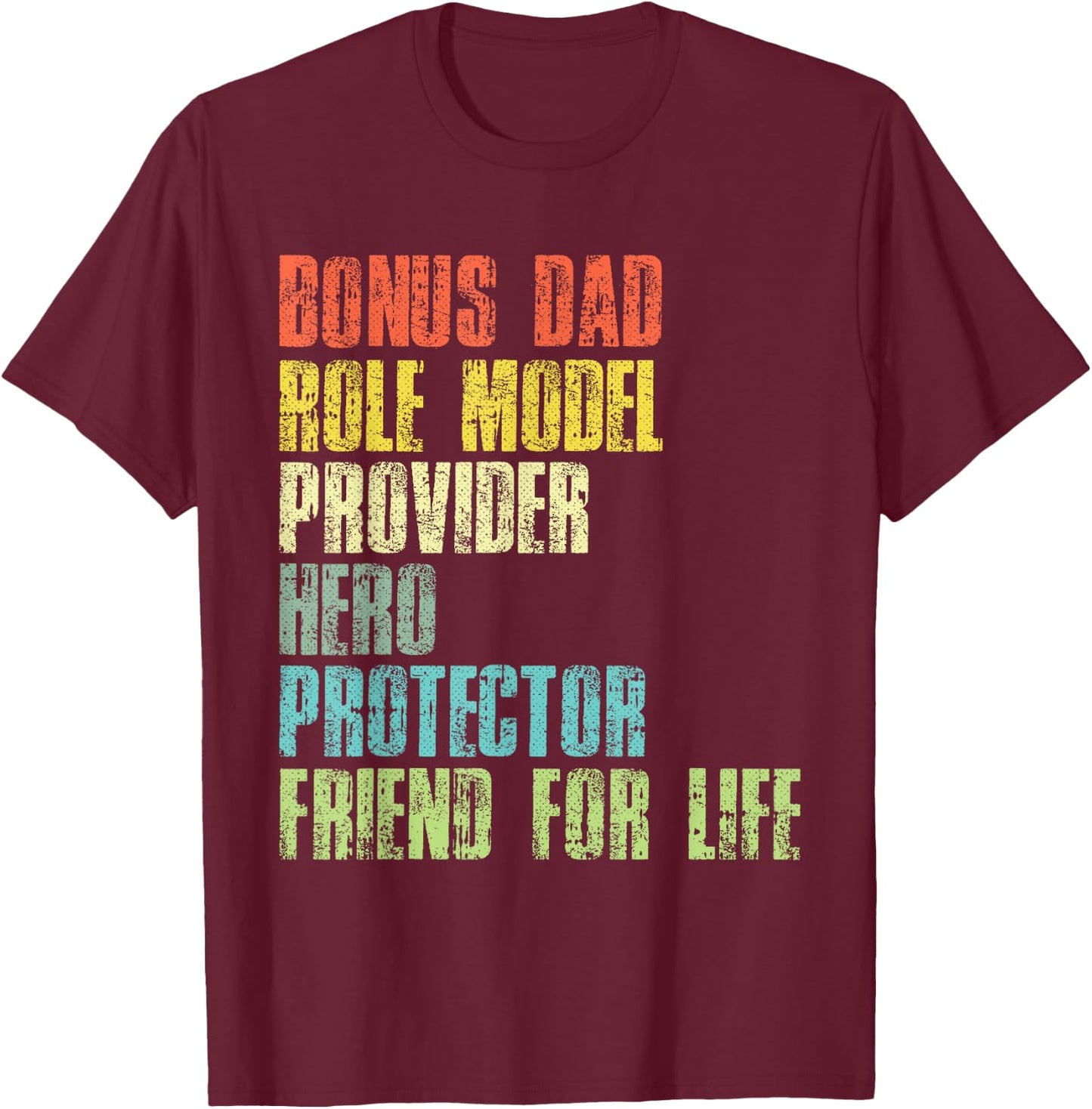 Bonus Daddy Fathers Day Step Dad Husband Protector Hero T-Shirt - T-Shirt | Maroon