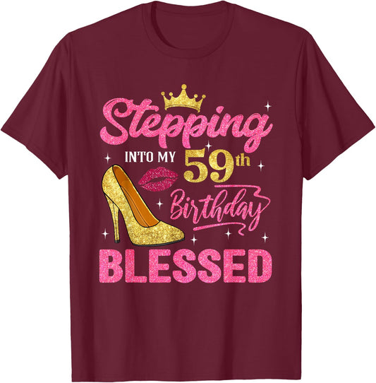 Stepping Into My 59th Birthday Blessed High Heel Women T-Shirt - T-Shirt | Maroon