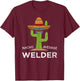 Fun Hilarious Welder Humor Saying | Funny Welding T-Shirt - T-Shirt | Maroon