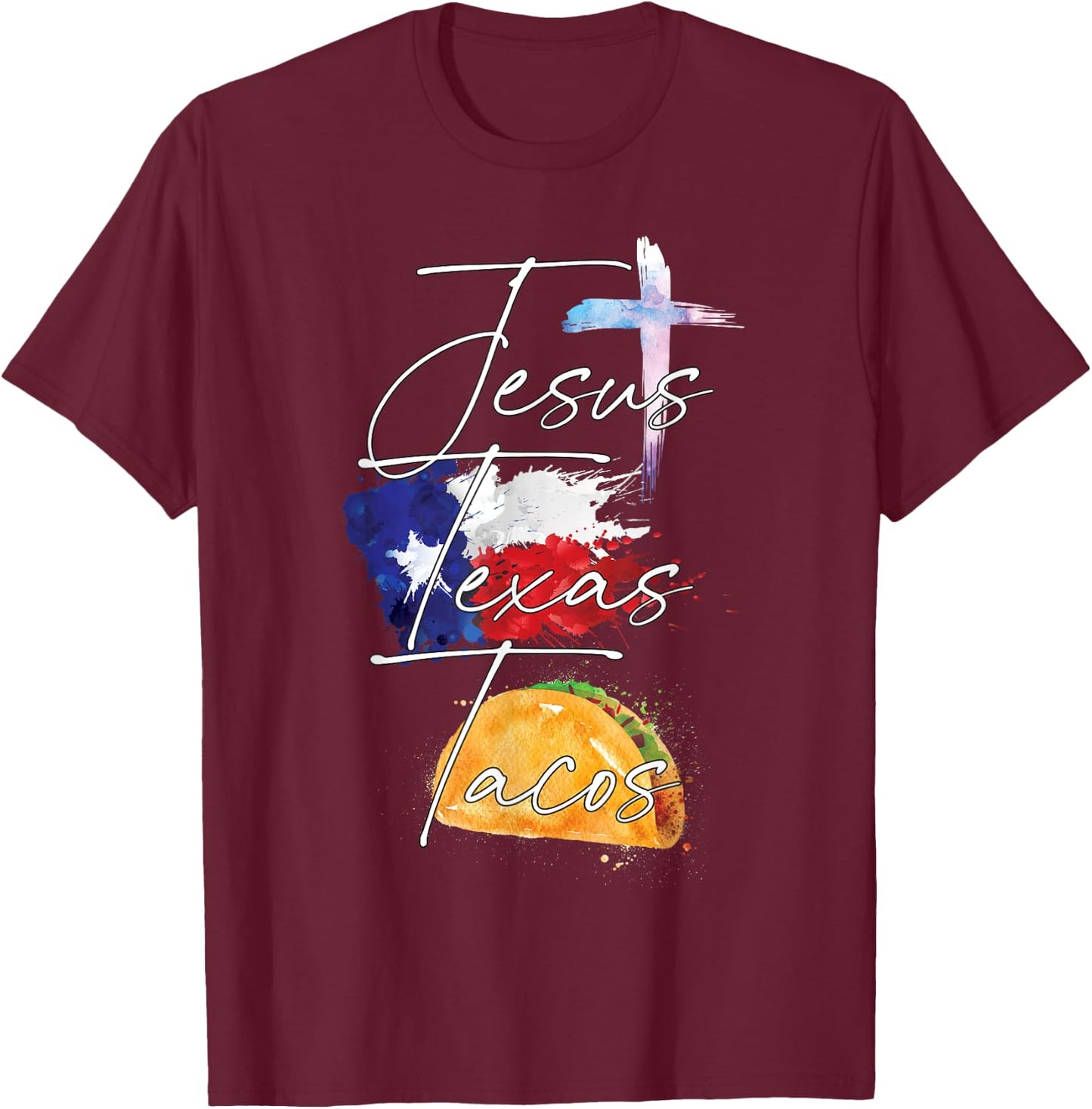 Jesus, Texas, Tacos T-Shirt - T-Shirt | Maroon