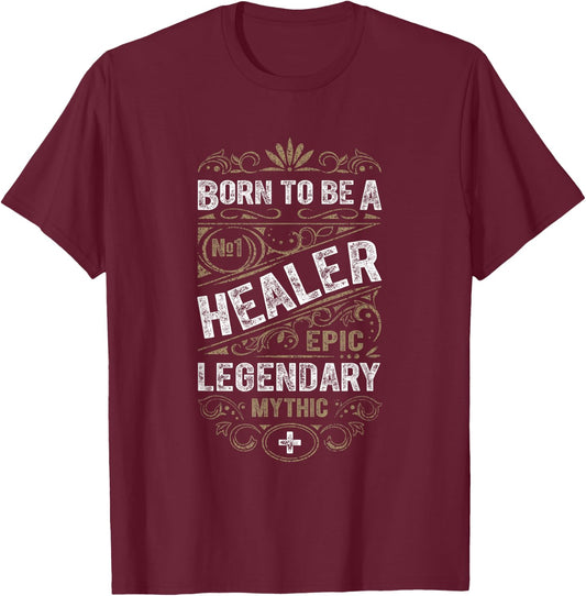 WoW Born To Be A Healer Legendary Gaming T-Shirt - T-Shirt | Maroon