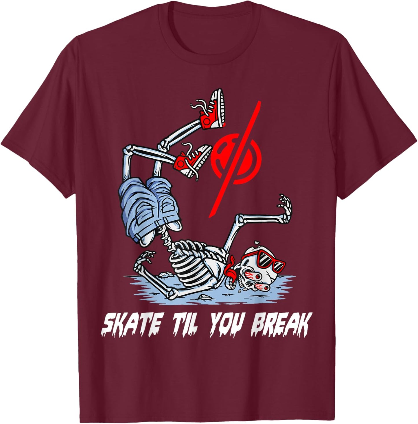 Skate Til You Break Funny Onewheel Lovers T-Shirt - T-Shirt | Maroon