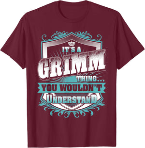It's A Grimm Thing You Wouldn't Understand Name Vintage T-Shirt - T-Shirt | Maroon