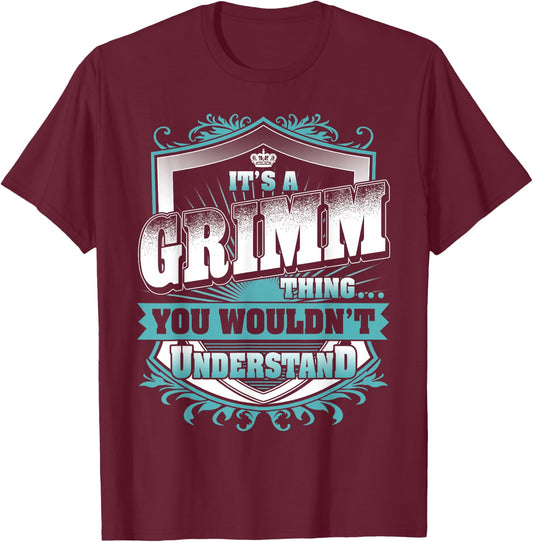It's A Grimm Thing You Wouldn't Understand Name Vintage T-Shirt - T-Shirt | Maroon