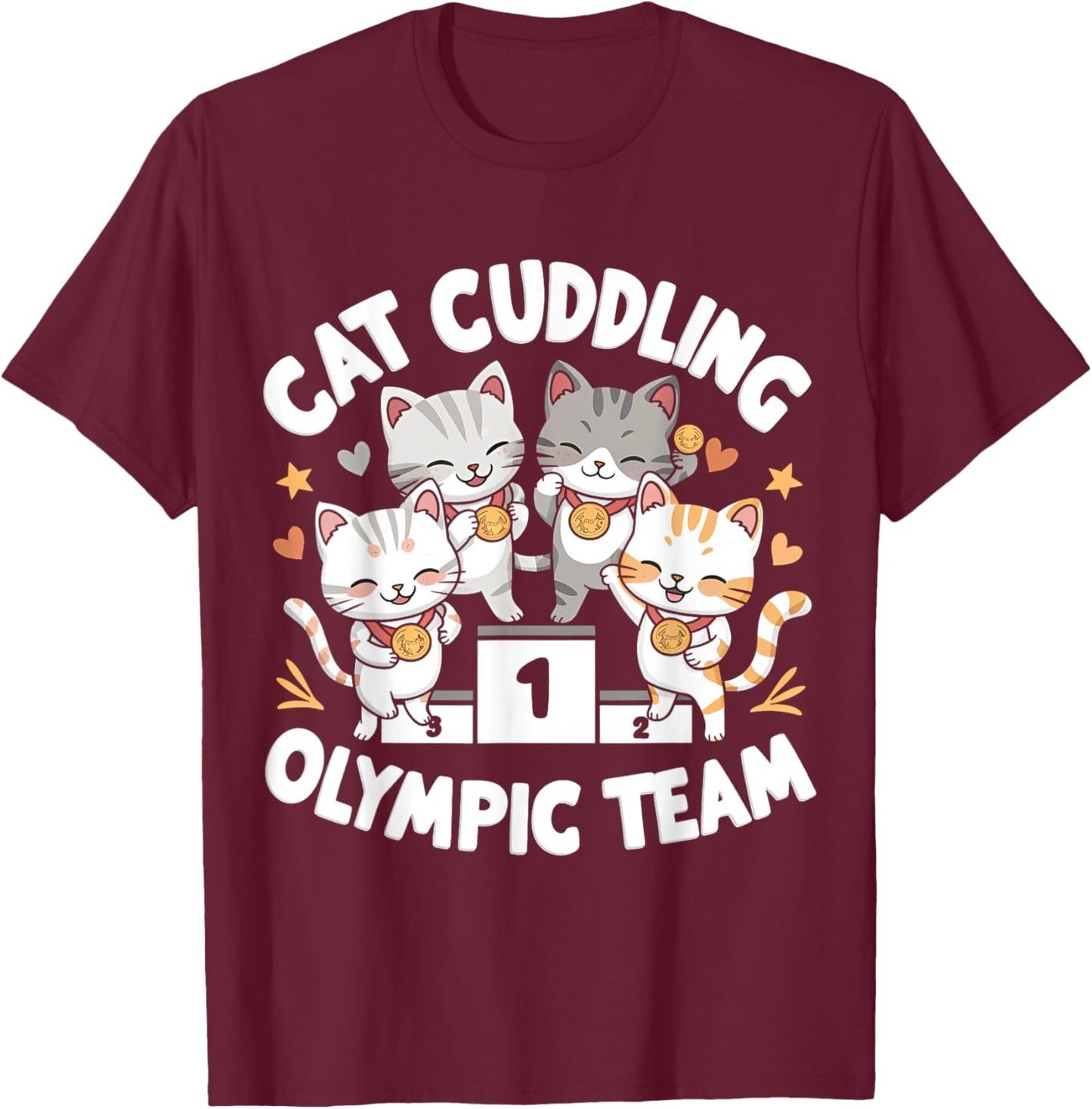 Funny Cat Quote Cat Cuddling Olympic Team Cool men women T-Shirt - T-Shirt | Maroon