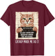 Catnip Made Me Do It Shirt Catnip Made Me Do It Orange Cat T-Shirt - T-Shirt | Maroon