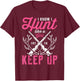 Deer Hunting Lover Hunters I Know I Hunt Like A Girl T-Shirt - T-Shirt | Maroon