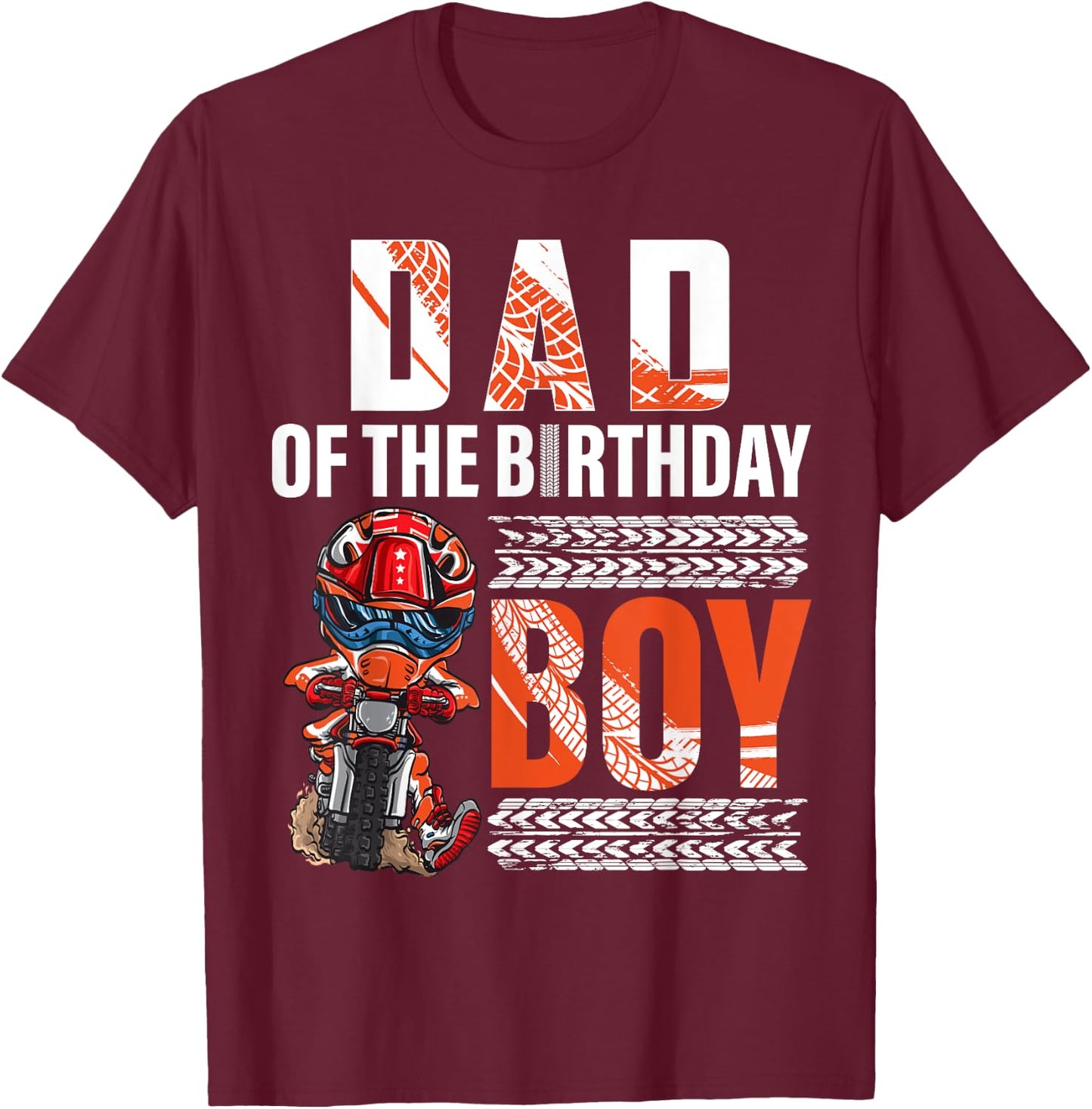 Dad of the Birthday Boy Dirt Bike B-day motocross Party T-Shirt - T-Shirt | Maroon