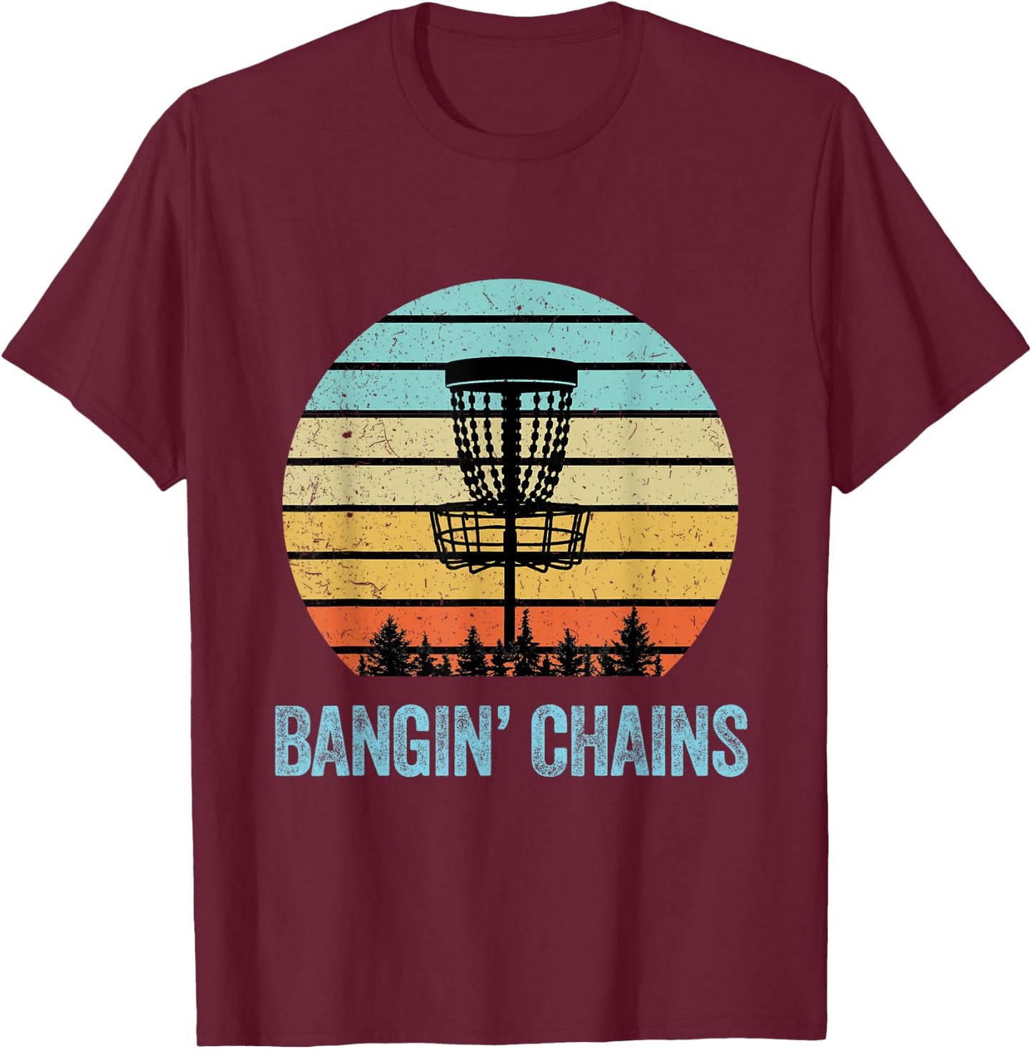 Disc Golf Shirt Funny Banging Chains Retro Disc Golf Gift T-Shirt - T-Shirt | Maroon