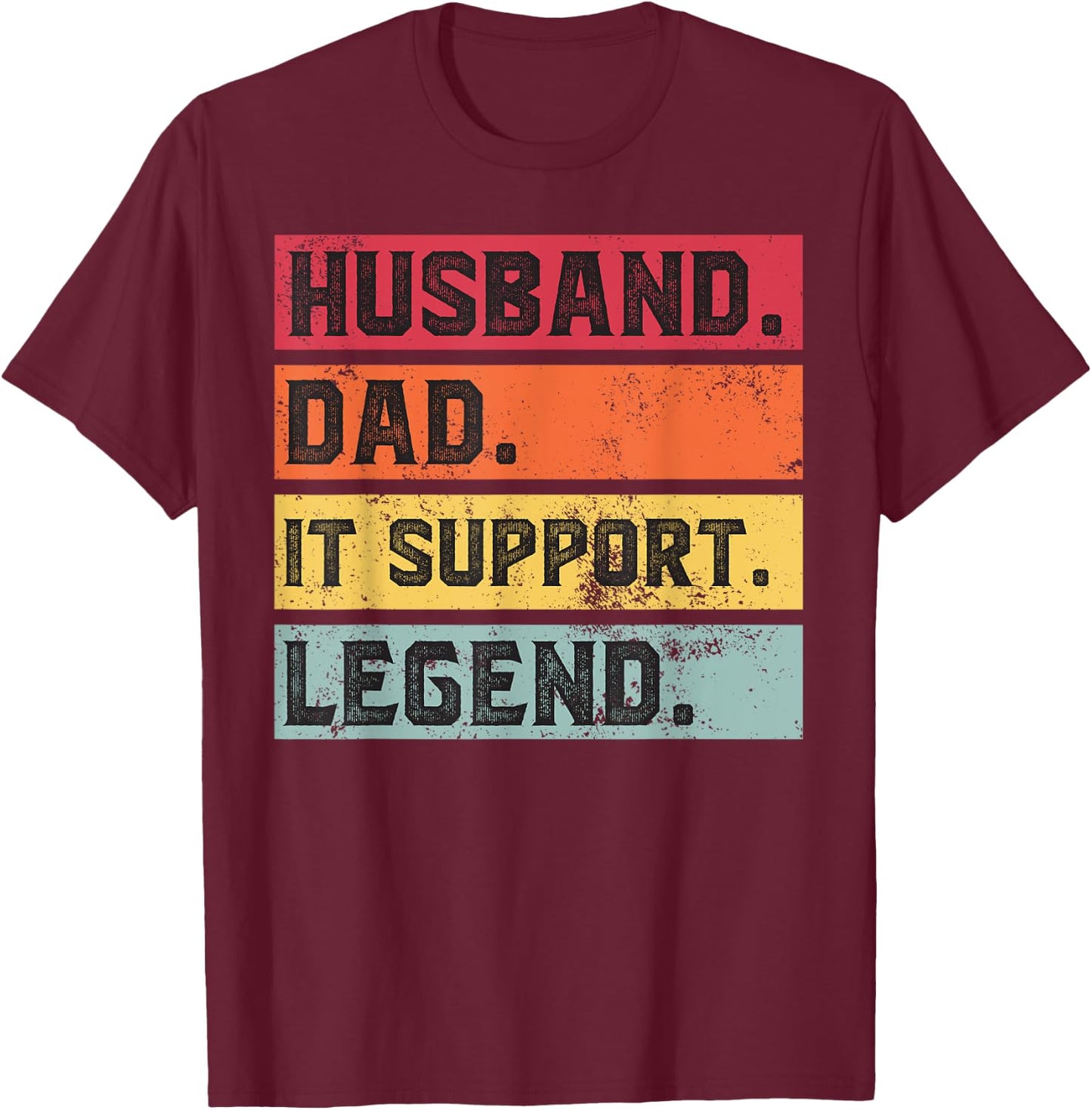 Husband Dad IT Support Legend IT Support Tech Women T-Shirt - T-Shirt | Maroon
