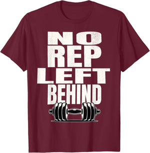 No Rep Left Behind T-Shirt - T-Shirt | Maroon