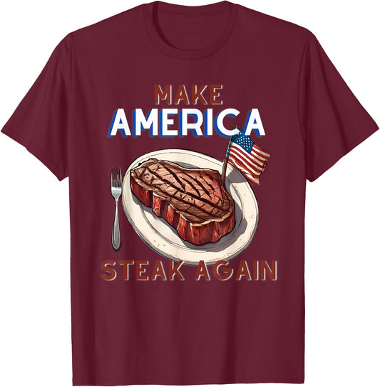 Make America Steak Again - Rooted By Choice Shirt T-Shirt - T-Shirt | Maroon