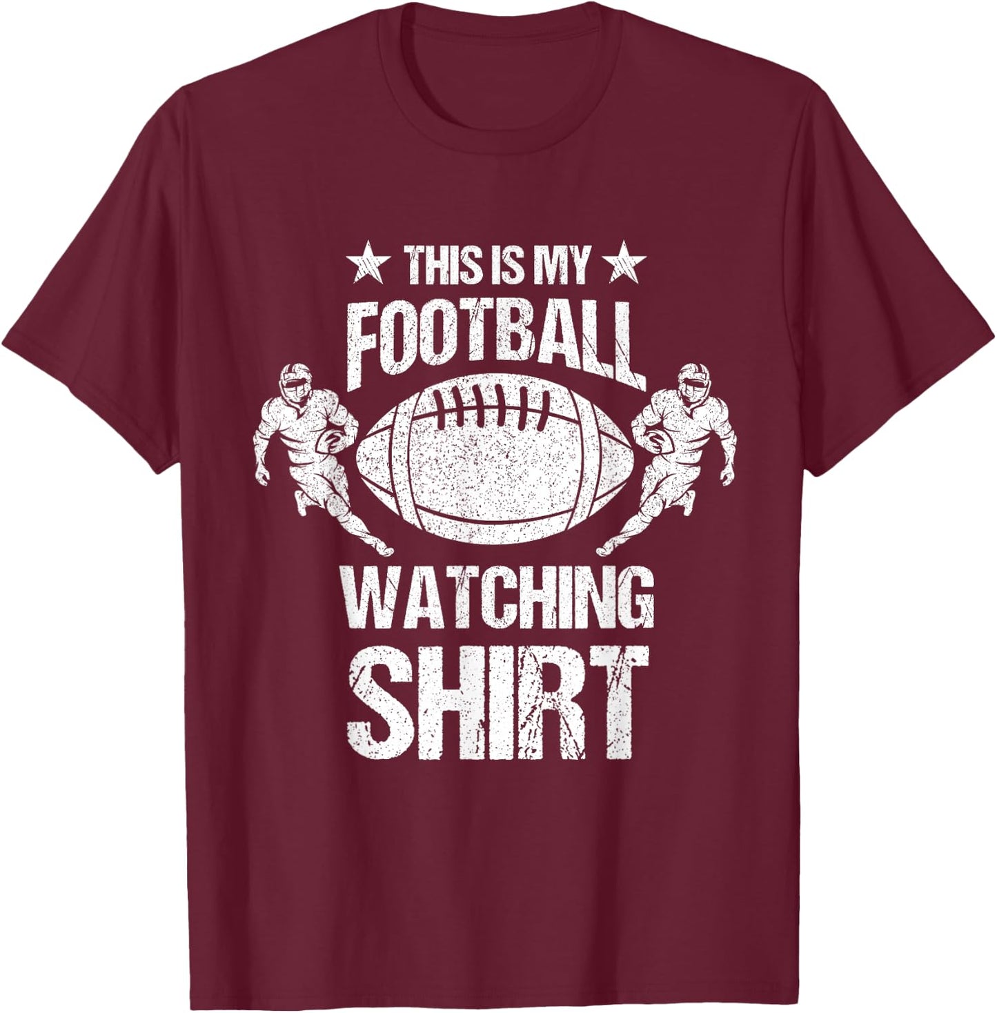 This Is My Football Watching Shirt American Football Season T-Shirt - T-Shirt | Maroon