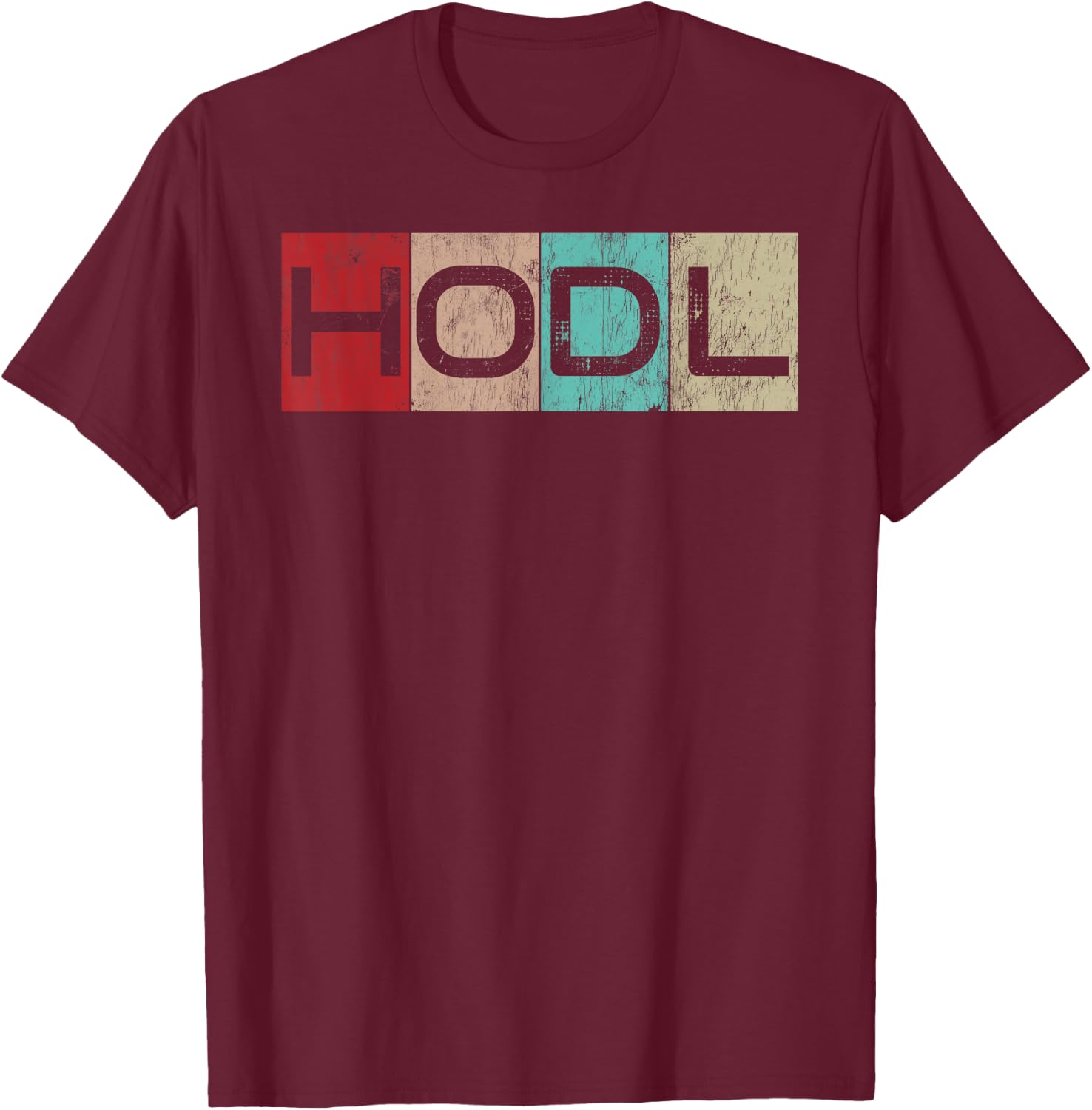 HODL Crypto | Just HODL it T-Shirt - T-Shirt | Maroon