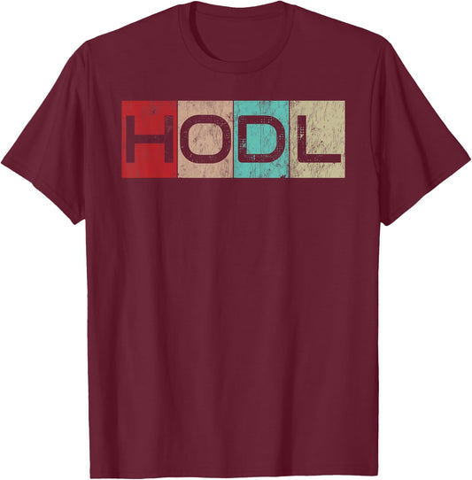 HODL Crypto | Just HODL it T-Shirt - T-Shirt | Maroon