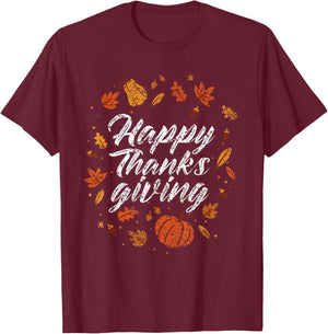 Happy Thanksgiving Day Thanksgiving Thanksgiving Design T-Shirt - T-Shirt | Maroon