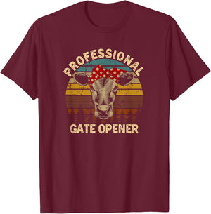 Vintage Retro Professional Gate Opener Cow Lover Heifer T-Shirt - T-Shirt | Maroon