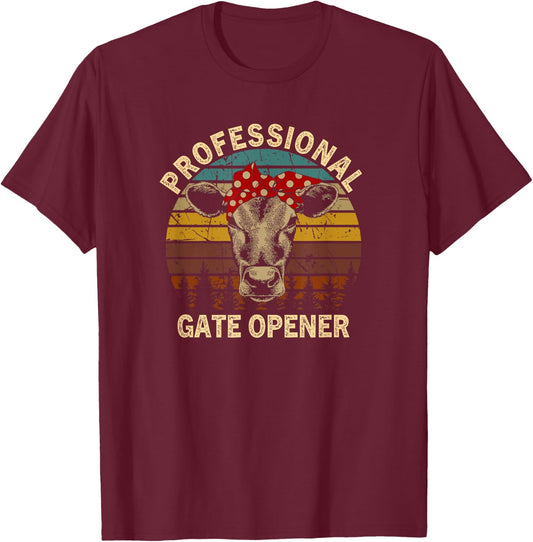 Vintage Retro Professional Gate Opener Cow Lover Heifer T-Shirt - T-Shirt | Maroon